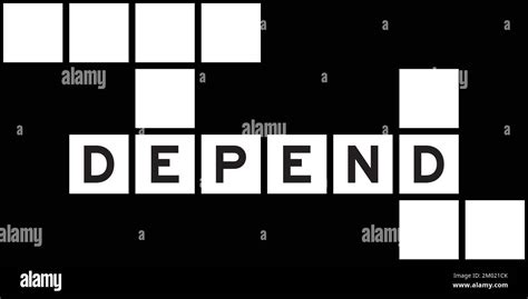 crossword depend